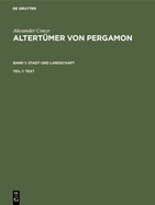 Altertmer Von Pergamon Bd1 Stadt Und Landschaften