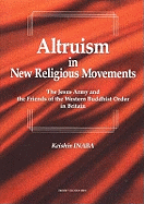 Altruism in New Religious Movements: The Jesus Army &  the Friends of the Western Buddhist Order in Britain