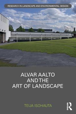 Alvar Aalto and The Art of Landscape - Isohauta, Teija