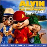 Alvin and the Chipmunks: Chipwrecked [Music from the Motion Picture]
