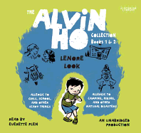 Alvin Ho Collection: Books 1 and 2: #1 Allergic to Girls, School, and Other Scary Things; #2 Allergic to Camping, Hiking, and Other Natural Disasters