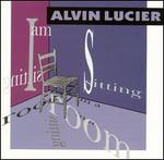Alvin Lucier: I Am Sitting in a Room