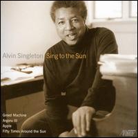 Alvin Singleton: Sing to the Sun - Various Artists