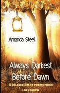 Always Darkest Before Dawn: A Collection of Poems from Lockdown