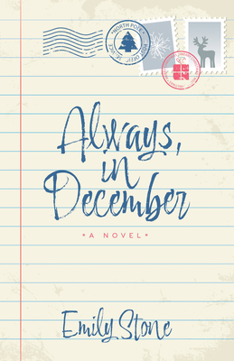 Always, in December - Stone, Emily