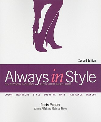 Always in Style - Pooser, Doris, and AlTai, Amina, and Skoog, Melissa