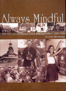 Always Mindful: A History of Catholic Education in Central Queensland 1863-1990