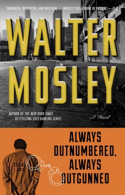 Always Outnumbered, Always Outgunned - Mosley, Walter