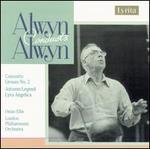 Alwyn: Concerto Grosso No. 2; Autumn Legend; Lyra Angelica - Geoffrey Browne (cor anglais); Osian Ellis (harp); London Philharmonic Orchestra; William Alwyn (conductor)