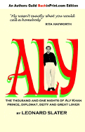Aly: A Biography - Slater, Leonard