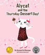 Alycat and the Thursday Dessert Day!