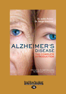 Alzheimer's Disease: The Complete Introduction (Large Print 16pt)