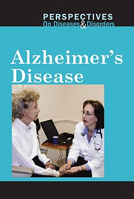 Alzheimer's Disease - Wilmoth Lerner, Adrienne (Editor), and Cafferty Lerner, Alicia (Editor)