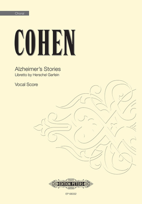 Alzheimer's Stories (Vocal Score) - Cohen, Robert S (Composer)