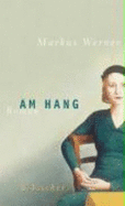 Am Hang : Roman