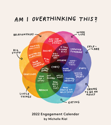 Am I Overthinking This? 2022 Engagement Calendar - Rial, Michelle