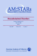 Am: Stars Musculoskeletal Disorders: Adolescent Medicine: State of the Art Reviews, Vol. 18, No. 1
