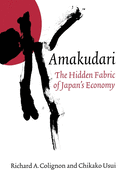 Amakudari: The Hidden Fabric of Japan's Economy