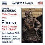 Amanda Harberg: Viola Concerto; Elegy; Max Wolpert: Viola Concerto No. 1 "Giants"