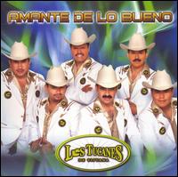 Amante de lo Bueno - Los Tucanes de Tijuana