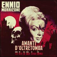 Amanti d'Oltretomba (Nightmare Castle) [Original Motion Picture Soundtrack] - Ennio Morricone