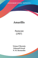 Amarillis: Pastorale (1907)