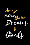 Amaya Follow Your Dreams & Goals: &#35023;&#22320;&#20184;&#12365; &#12494;&#12540;&#12488; / &#12472;&#12515;&#12540;&#12490;&#12523;