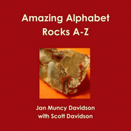 Amazing Alphabet Rocks A-Z - Davidson, Jan