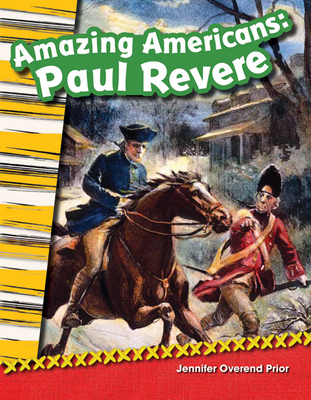 Amazing Americans Paul Revere - Overend Prior, Jennifer