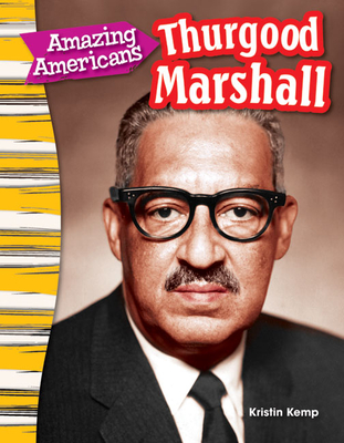 Amazing Americans Thurgood Marshall - Kemp, Kristin