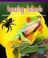 Amazing Animals: Multiplying Multidigit Numbers by a One-Digit Number with Regrouping