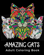 Amazing Cats Adult Coloring Book: Stress Relieving Mandala Cat Design