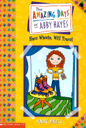 Amazing Days of Abby Hayes, the #04: Have Wheels, Will Travel