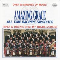 Amazing Grace: Bagpipe Favorites [Pro Arte] - 48th Highlanders