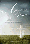 Amazing Grace-My Chains Are Gone: An Easter Celebration of Worship for Congregation and Choir