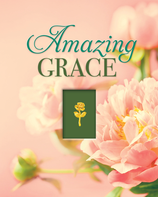 Amazing Grace - Publications International Ltd