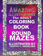 Amazing Illustrations-Round Mazes