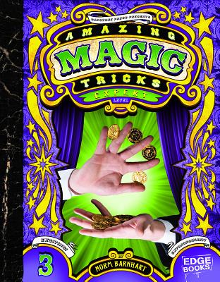 Amazing Magic Tricks: Expert Level - Barnhart, Norm
