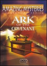 Amazing Mysteries: Ark of the Covenant