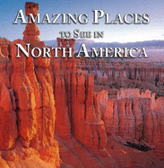 Amazing Places to See in North America - Family Travel Forum, and Peterson, Eric, and Lewis, David, (am