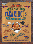 Amazing Pop-Up Science Flea Circus - Young, Jay