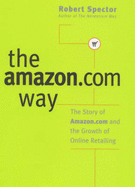 Amazon.com: Get Big Fast - Inside the Revolutionary Business Model That Changed the World - Spector, Robert