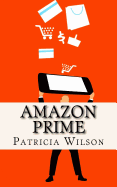 Amazon Prime: The World's Leading Subscription Business