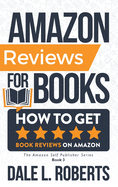 Amazon Reviews for Books: How to Get Book Reviews on Amazon
