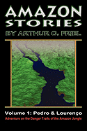 Amazon Stories: Vol. 1: Pedro & Louren?o