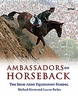 Ambassadors on Horseback: The Irish Army Equitation School