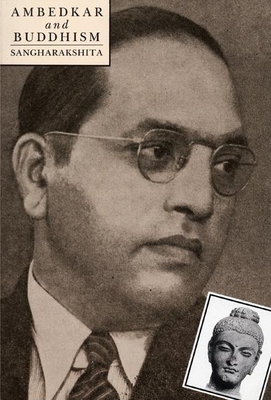 Ambedkar and Buddhism - Sangharakshita