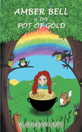Amber Bell and the Pot of Gold