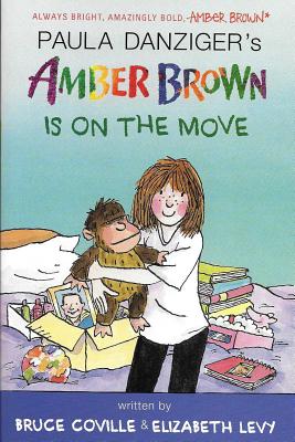 Amber Brown Is on the Move (2 CD Set) - Coville, Bruce Levy, and Ross, Tony (Illustrator), and Lubotsky Bokor, Dana (Read by)