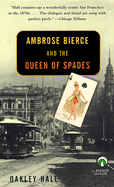 Ambrose Bierce and the Queen of Spades